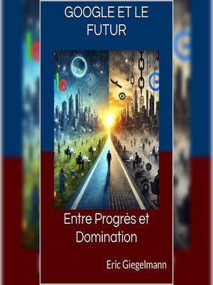 cover image of Google et le Futur